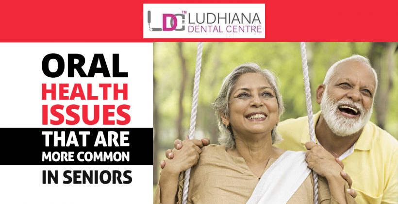 Oral Health Issues that are More Common in Seniors