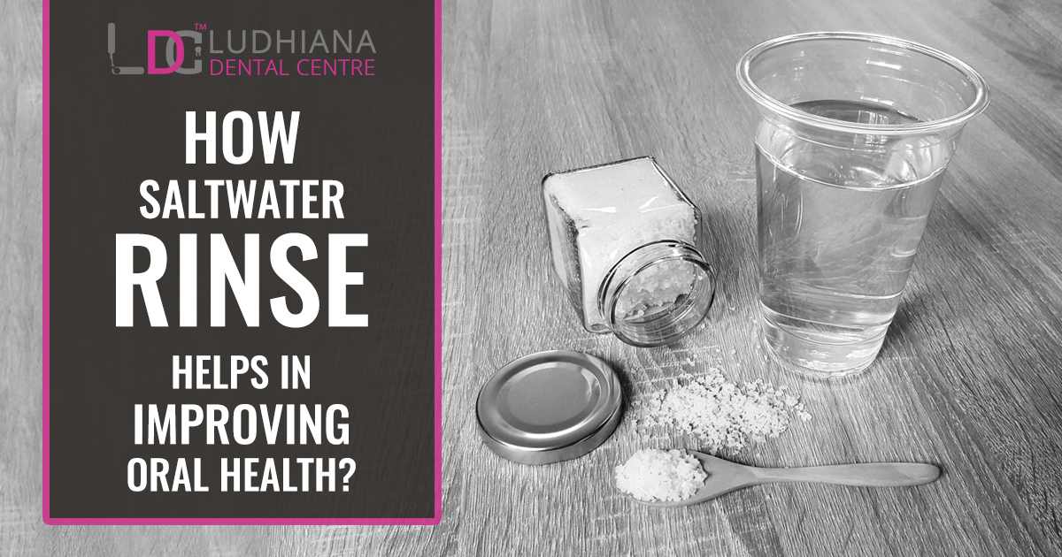 How Saltwater Rinse Helps in Improving oral health?