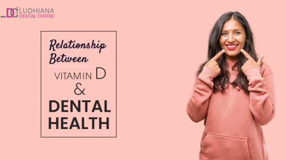 Relationship between Vitamin D and Dental Health