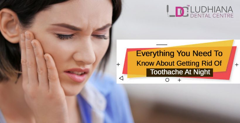 Everything you need to know about getting rid of toothache at night