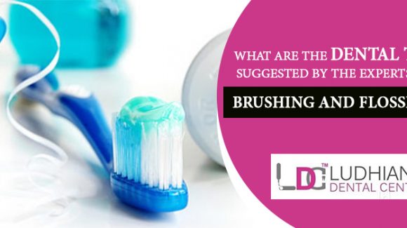 What are the dental tips suggested by the experts for brushing and flossing?